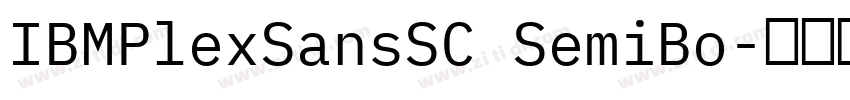 IBMPlexSansSC SemiBo字体转换